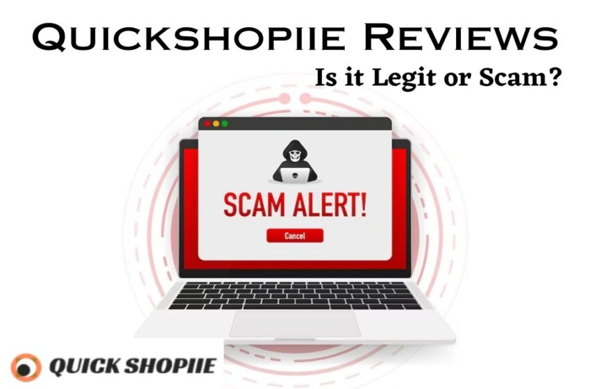  Quickshopiie Reviews (2023) Is Quickshopiie.com Legit Or Scam?